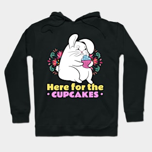 Here for the cupcakes Hoodie